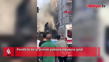 Pendik'te iş yerinde patlama