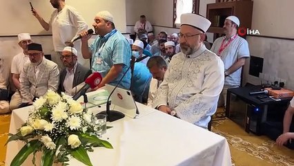 Diyanet İşleri Başkanı Erbaş: 'İslam, insanlar yeryüzünde adaletle davransın diye gönderildi'