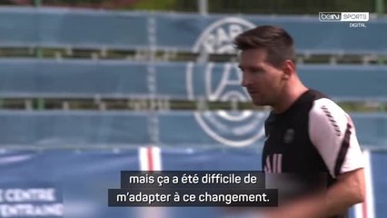 PSG - Messi : "L’adaptation a été très difficile"