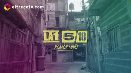 La 1-5/18 Somos Uno - Capítulo 35 completo