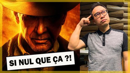INDIANA JONES 5 : C'EST SI NUL QUE ÇA ?!