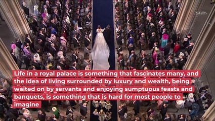 Do You Know What Life Is Really Like Inside A Royal Palace?
