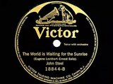 1921 John Steel - The World Is Waiting For The Sunrise