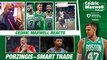 Why Celtics Traded Marcus Smart for Kristaps Porzingis | Cedric Maxwell Podcast