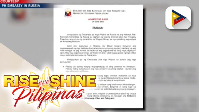 DFA, nag-abiso sa mga Pinoy sa Russia na maging maingat kasunod ng armadong rebelyon ng grupong Wagner