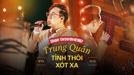 Tình thôi xót xa (Singer Corperdevil1987) Full HD