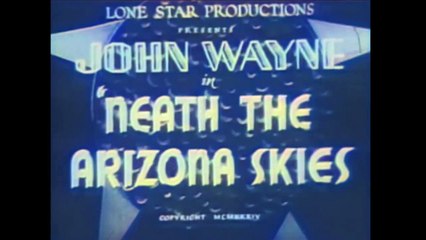 'Neath the Arizona Skies  (1934)  COLORIZED  Western Movie  John Wayne