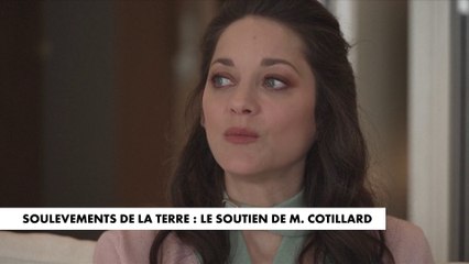 Soulèvements de la Terre : le soutien de M.Cotillard