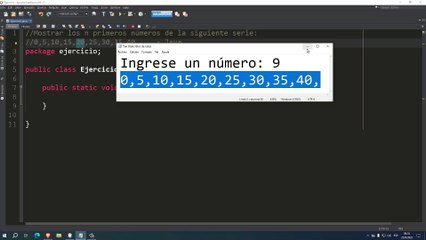 Mostrar los n primeros números de la siguiente serie: 0,5,10,15,20,25,30,35,40,... en Java