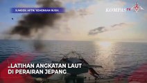 Angkatan Laut Rusia Rilis Rekaman Latihan Kapal Laut di Perairan Jepang