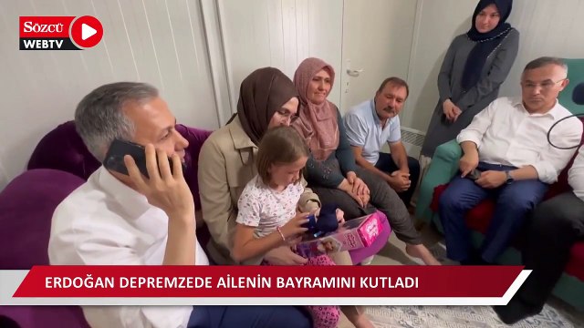 Erdoğan, depremzede ailenin bayramını kutladı
