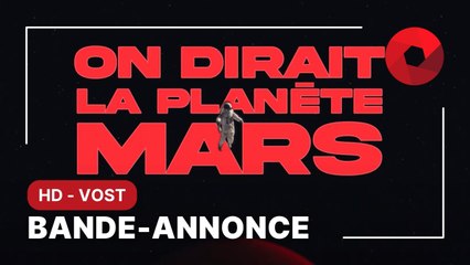 ON DIRAIT LA PLANÈTE MARS de Stéphane Lafleur avec Steve Laplante, Larissa Corriveau, Fabiola N. Aladin : bande-annonce [HD-VOST] | 2 août 2023 en salle
