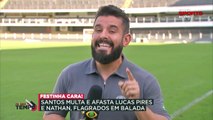 Santos multa e afasta Lucas Pires e Nathan