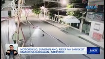 Motorsiklo, sumemplang; rider na sangkot umano sa nakawan, arestado | Saksi