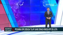 Langkah KPK Usai Pegawainya Diduga Tilap Uang Dinas Hingga Rp550 Juta