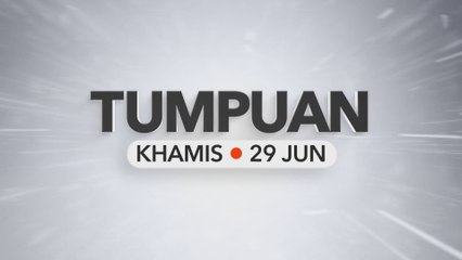Tumpuan Khamis - 29 Jun 2023