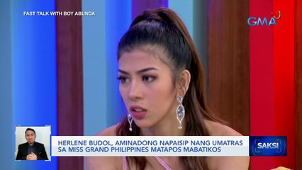 Herlene Budol, aminadong napaisip nang umatras sa Miss Grand Philippines matapos mabatikos | Saksi
