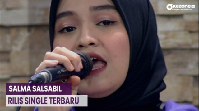GUEST STAR: Salma Salsabil Rilis Single Terbaru Berjudul Menghargai Kata Rindu