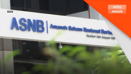 ASB, ASB 2, ASM tarik tambahan RM3.5 bilion