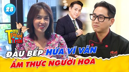 Nam thần Hứa Vĩ Văn làm đầu bếp mang ẩm thực người Hoa gần hơn với thực khách Tay Phải Tay Trái 29