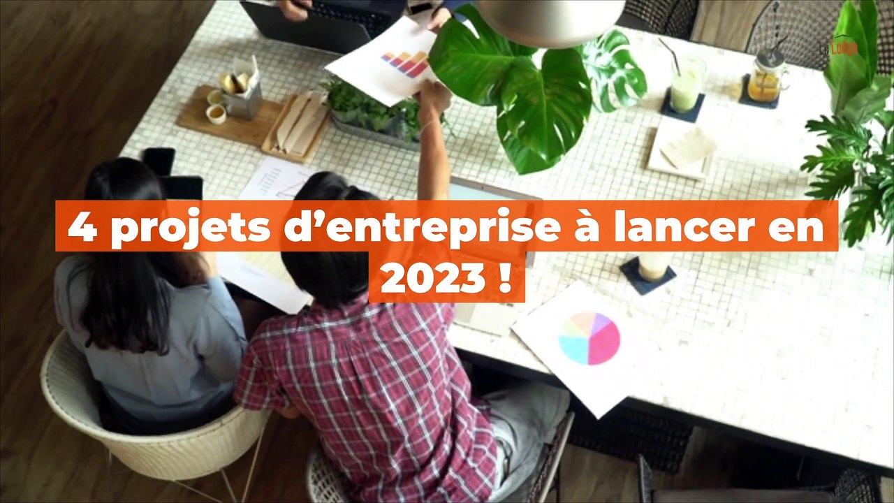 4 projets d’entreprise pour 2023