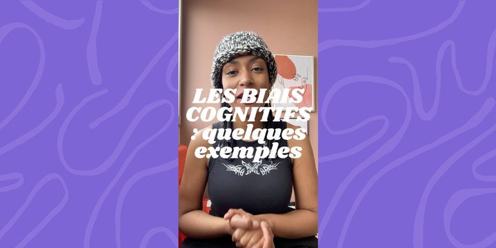 Les biais cognitifs : quelques exemples