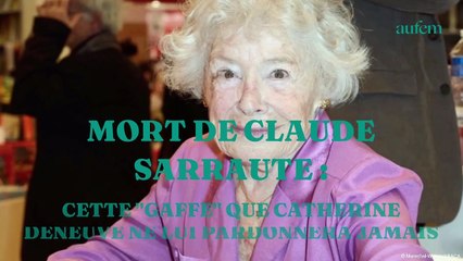 Mort de Claude Sarraute : cette "gaffe" que Catherine Deneuve ne lui pardonnera jamais