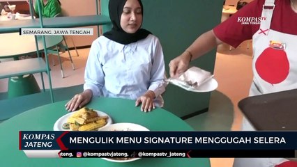 Mengulik Menu Signature Menggugah Selera