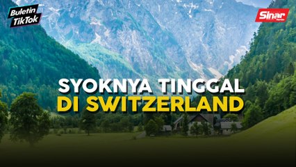 Switzerland negara paling kurang masalah, Malaysia pun tersenarai