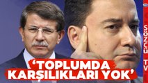 Barış Doster'den Ali Babacan Ahmet Davuoğlu Sözleri 'Toplumda Karşılıkları Yok!'