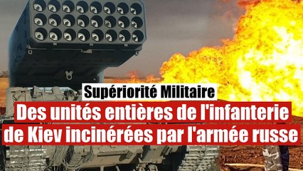 L'armée russe réduit à néant les unités d'infanterie de l'armée de Kiev