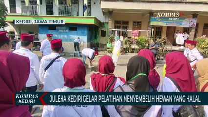 Download Video: DPD Juleha Kediri Gelar Pelatihan Cara Menyembelih Hewan Yang Halal