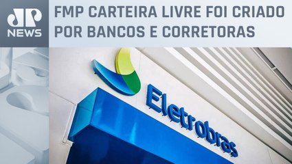 Eletrobras: 40 mil pessoas com FGTS migraram para fundos de ações