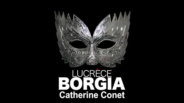 Interview de Catherine Conet - Lucrèce Borgia