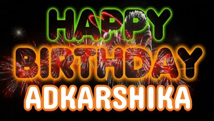 ADKARSHIKA Happy Birthday Song – Happy Birthday ADKARSHIKA - Happy Birthday Song - ADKARSHIKA birthday song