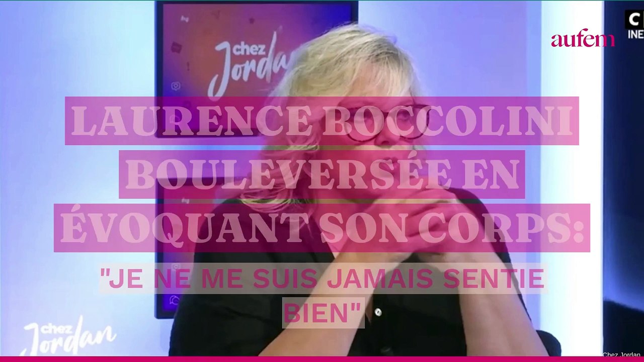 Laurence Boccolini bouleversée en évoquant son corps : "Je ne me suis jamais sentie bien"