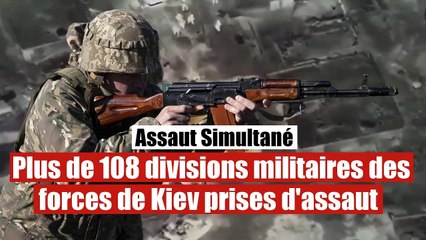 Plus de 108 divisions militaires de l'armée ukrainienne attaquées en 24H