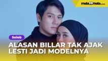 Alasan Rizky Billar Tak Ajak Lesti Kejora Jadi Model Video Klip dan Pilih Mesra-mesraan dengan Cewek Lain