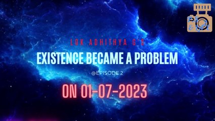 Existence Became A Problem (EP02) (Trailer) 4K - PS & LAAE Originals - The Unwanted Enemy - LAG