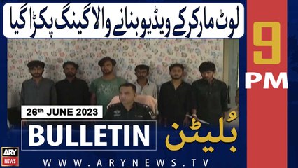 ARY News 9 PM Bulletin |          | 26th June 2023