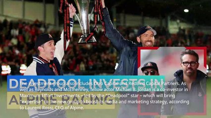 Wrexham’s Hollywood owners Ryan Reynolds and Rob McElhenney are part of group taking 24% stake in Alpine F1 team