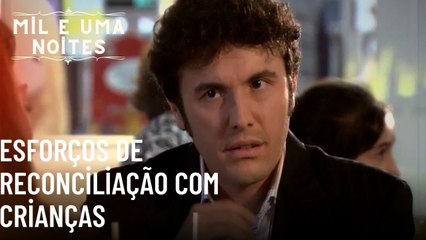 Esforços de reconciliação com crianças | Mil e Uma Noites - Episódio 34