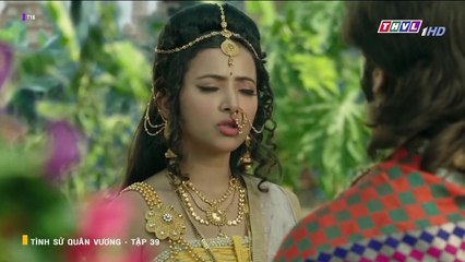 tình sử quân vương tập 39 - THVL1 lồng tiếng - phim ấn độ - xem phim tinh su quan vuong tap 40