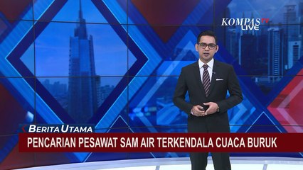 Terkendala Cuaca Buruk, Tim SAR Hentikan Pencarian Pesawat SAM Air!