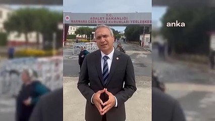 CHP'li Özçağdaş, Gezi tutuklularını ziyaret etti: Milletvekilimiz Can Atalay bütün hukuksal haklarına rağmen hala burada