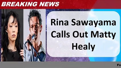 Rina Sawayama Calls Out Matty Healy
