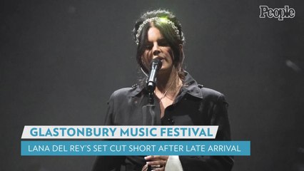 Lana Del Rey's Glastonbury Set Cut Short After Late Arrival