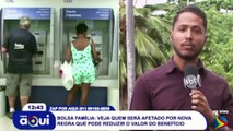 BOLSA FAMÍLIA NOVA REGRA PODE REDUZIR VALOR DO BENEFÍCIO! ENTENDA