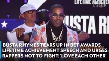 Busta Rhymes Tears Up in BET Awards Lifetime Achievement Speech and Urges Rappers Not to Fight: ‘Love Each Other’