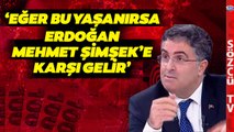 Ersan Şen Erdoğan Gerçekleri Işığında Ekonomi Senaryosunu Anlattı! 'Yerel Seçime Giderken...'